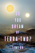 Do You Dream of Terra-Two? by Temi Oh - Cover Image