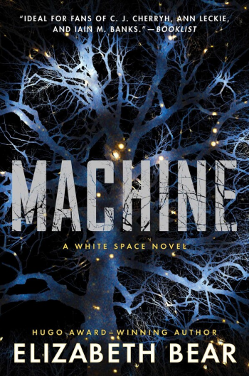 Machine by Elizabeth Bear - Cover Image