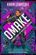 Omake by Karin Lowachee - Cover Image