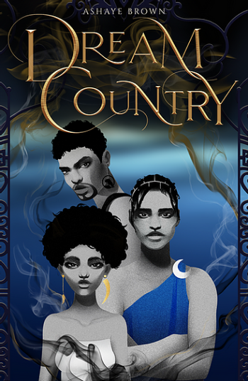 Dream Country by Ashaye Brown - Book Cover