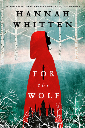For the Wolf by Hannah Whitten - Book Cover