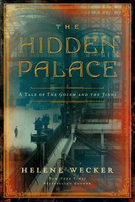 Hidden Palace by Helene Wecker - Book Cover