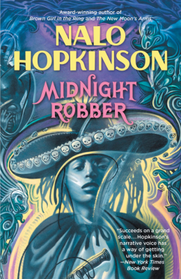 Midnight Robber by Nalo Hopkinson - Book Cover
