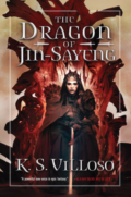 The Dragon of Jin-Sayeng by K. S. Villoso - Book Cover