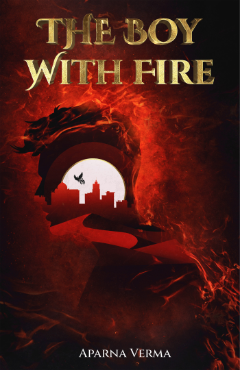 The Boy with Fire by Aparna Verma - Book Cover