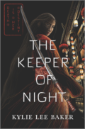 The Keeper of Night by Kylie Lee Baker - Book Cover