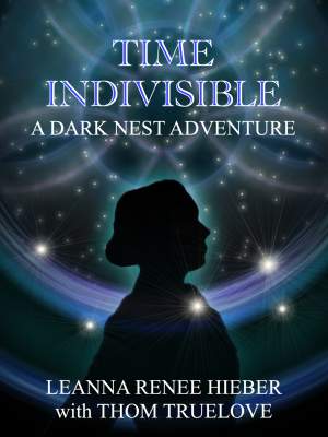 Time Indivisible by Leanna Renee Hieber with Thom Truelove - Book Cover