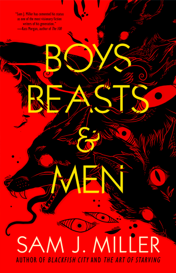 Boys, Beasts & Men by Sam J. Miller - Book Cover