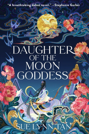 Daughter of the Moon Goddess by Sue Lynn Tan - Book Cover