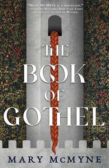 Cover of The Book of Gothel by Mary McMyne