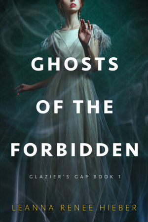 Cover of Ghosts of the Forbidden by Leanna Renee Hieber