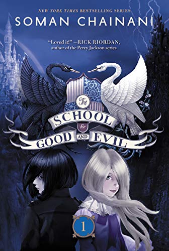 Cover of The School for Good and Evil by Soman Chainani