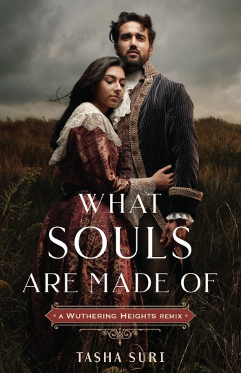 What Souls Are Made Of by Tasha Suri What Souls Are Made Of by Tasha Suri