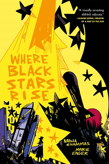 Cover of Where Black Stars Rise by Nadia Shammas and Marie Enger