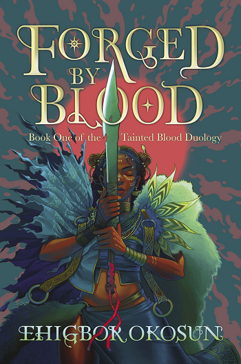 Cover of Forged By Blood by Ehigbor Okosun