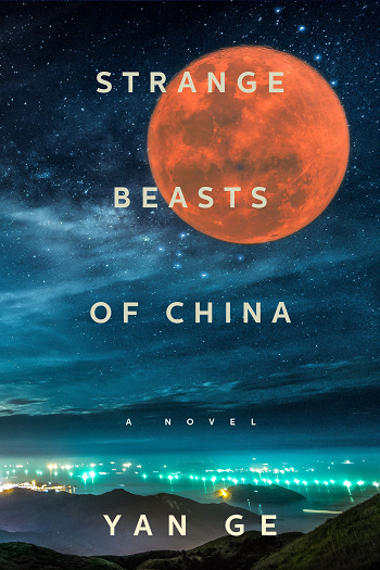 Cover of Strange Beasts of China by Yan Ge