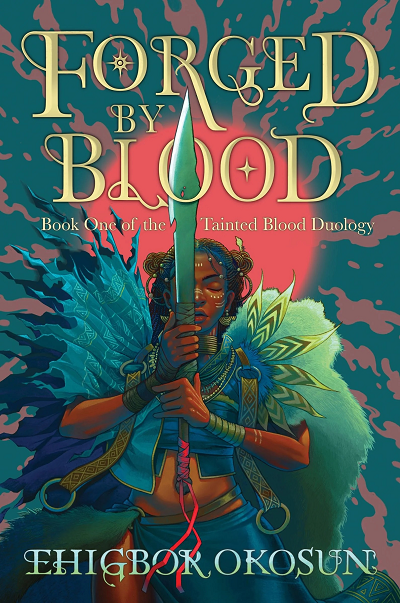 Cover of Forged By Blood by Ehigbor Okosun