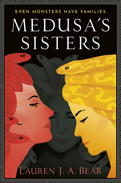 Cover of Medusa's Sisters by Lauren J. A. Bear
