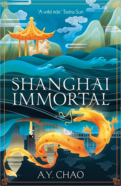 Cover of Shanghai Immortal by A. Y. Chao