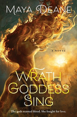 Hardcover of Wrath Goddess Sing by Maya Deane