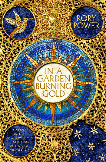 Cover of In a Garden Burning Gold by Rory Power